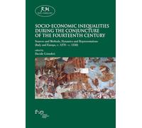 Socio-economic inequalities during the conjuncture of the Fourteenth Century. Sources and methods, dynamics and representations (Italy and Europe, c. 1270-c. 1350)
