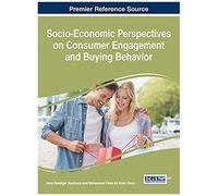 Socio-Economic Perspectives On Consumer Engagement And Buying Behavior