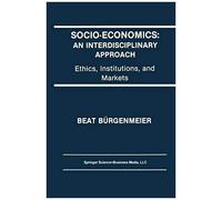 Socio-Economics: An Interdisciplinary Approach