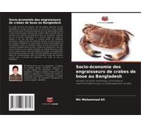 Socio-Économie Des Engraisseurs De Crabes De Boue Au Bangladesh