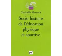 Socio-Histoire De L'éducation Physique Et Sportive