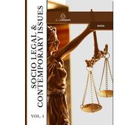 SOCIO LEGAL AND CONTEMPORARY ISSUES - VOLUME 1