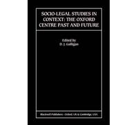 Socio-Legal Studies In Context: The Oxford Centre Past And Future