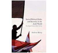 Socio-Political Order And Security In The Arab World