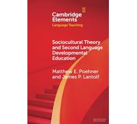 Sociocultural Theory and Second Language Developmental Education