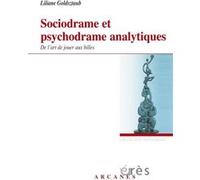 Sociodrame et psychodrame analytique Liliane Goldsztaub (Auteur)
