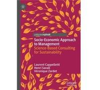 SocioEconomic Approach to Management - Veronique Zardet - Springer International Publishing AG - Livre en Anglais - Hardback Veronique ZardetVeronique Zardet (Auteur)
