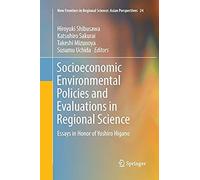 Socioeconomic Environmental Policies And Evaluations In Regional Science