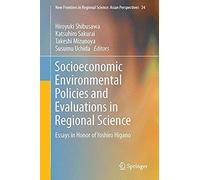 Socioeconomic Environmental Policies And Evaluations In Regional Science