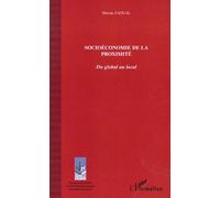 Socioéconomie De La Proximité - Du Global Au Local