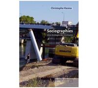 Sociographies - Une Écologie Des Écritures
