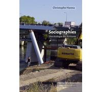 Sociographies: Une écologie des écritures