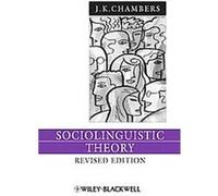 Sociolinguistic Theory J.K. Chambers (Auteur)