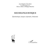Sociolinguistique – Épistémologie, langues régionales, polynomie – L'Harmattan