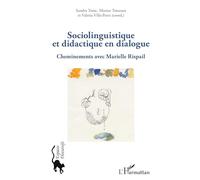 Sociolinguistique et didactique en dialogue: Cheminements avec Marielle Rispail