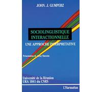 Sociolinguistique interactionnelle : Une approche interprétative