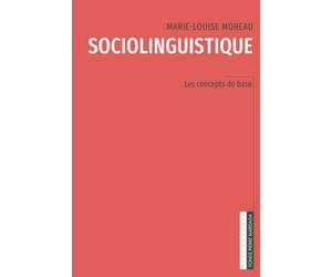 Sociolinguistique: Les concepts de base