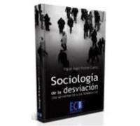 Sociología De La Desviación: Una Aproximación A Sus Fundamentos - Miguel Ángel Vicente Cuenca Miguel Ángel Vicente Cuenca (Auteur)