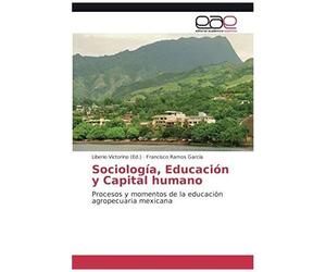 Sociología, Educación Y Capital Humano