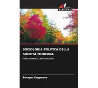 Sociologia Politica Della Società Moderna