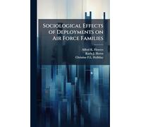 Sociological Effects of Deployments on Air Force Families