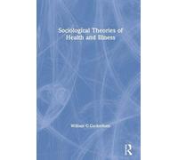 Sociological Theories Of Health And Illness