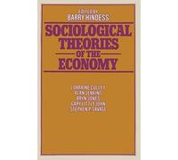 Sociological Theories Of The Economy