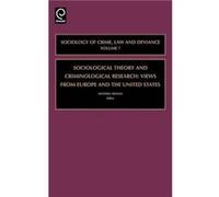 Sociological Theory and Criminological Research