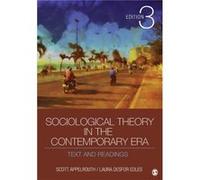 Sociological Theory in the Contemporary Era by Laura D. Edles Scott A Appelrouth, Laura D Edles (Auteur)