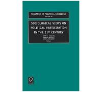 Sociological Views On Political Participation In The 21st Century