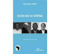 Sociologie au Sénégal - Moustapha Tamba - L'harmattan - broché - Essai