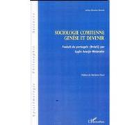 Sociologie comtienne : genèse et devenir - Lelita Oliveira Benoit - L'harmattan - broché - Etude
