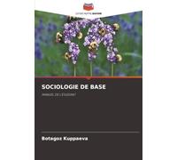 SOCIOLOGIE DE BASE: MANUEL DE L'ÉTUDIANT