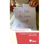 Sociologie de l’espace-temps intermédiaire