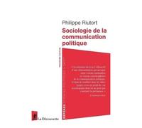 Sociologie De La Communication Politique