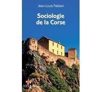 Sociologie de la Corse - Jean-Louis Fabiani - La découverte - Poche - Essai