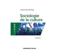 Sociologie de la culture - 2e éd.