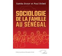 Sociologie de la famille au Sénégal - Samba Diouf - L'harmattan - broché - Essai