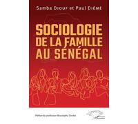 Sociologie de la famille au Sénégal - Samba Diouf - L'harmattan - broché - Essai
