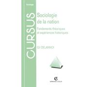 Sociologie de la nation fondements theoriques et expériences historisques