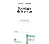 Sociologie de la prison - Philippe Combessie - La découverte - Poche - Essai