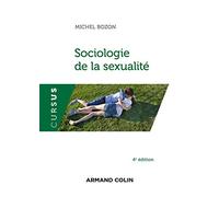 Sociologie de la sexualité - 4e éd.