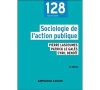 Sociologie de l'action publique 3ème édition - Pierre Lascoumes - Armand Colin - broché - Essai