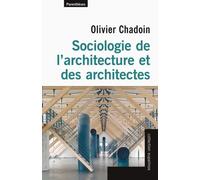 Sociologie De L?Architecture Et Des Architectes