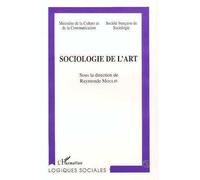 Sociologie de l'art - - Raymonde Moulin - L'harmattan - Livre