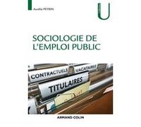 Sociologie de l'emploi public Aurélie Peyrin (Auteur)