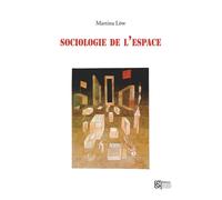 Sociologie de l'espace - Martina Löw - Maison Des Sciences De L'homme - broché - Etude