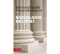 Sociologie de l'État Bertrand Badie (Auteur), Pierre Birnbaum (Auteur)
