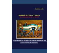 Sociologie de l'être et de l'univers des environnements en société