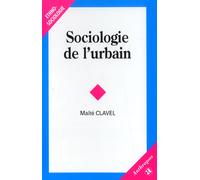 Sociologie de l'urbain - CLAVEL/MAUTE - Economica Anthropos - broché - Etude